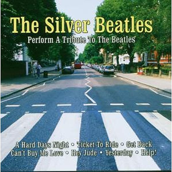 A Tribute To The Beatles, The Silver Beatles