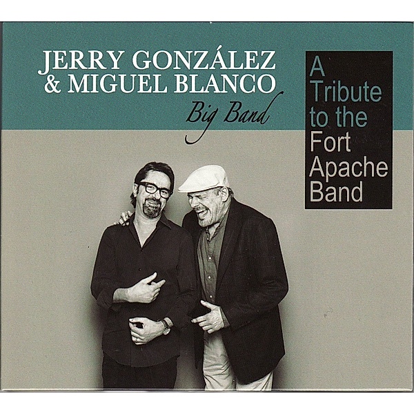 A Tribute To The Fort Apache Band, Jerry Gonzalez & Blanco Miguel