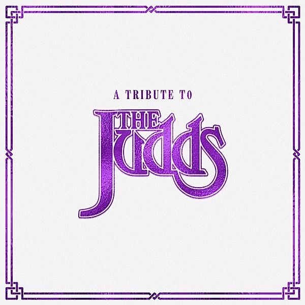 A Tribute To The Judds, Diverse Interpreten