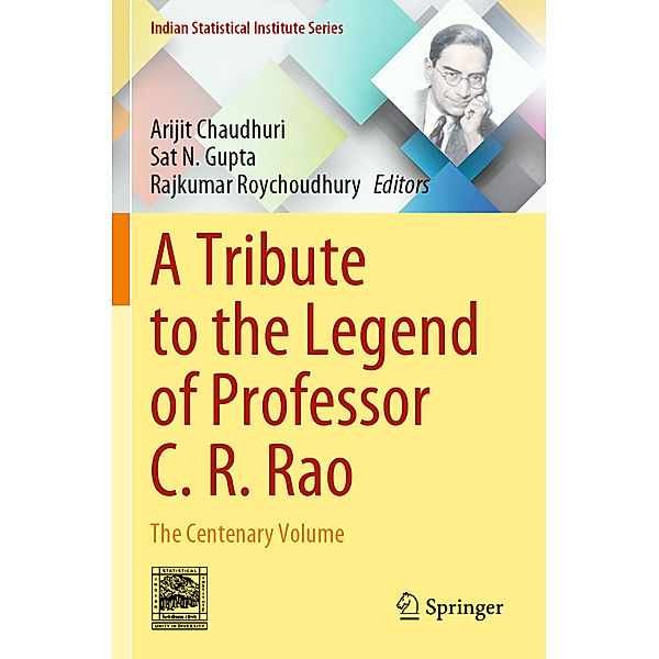 A Tribute to the Legend of Professor C. R. Rao