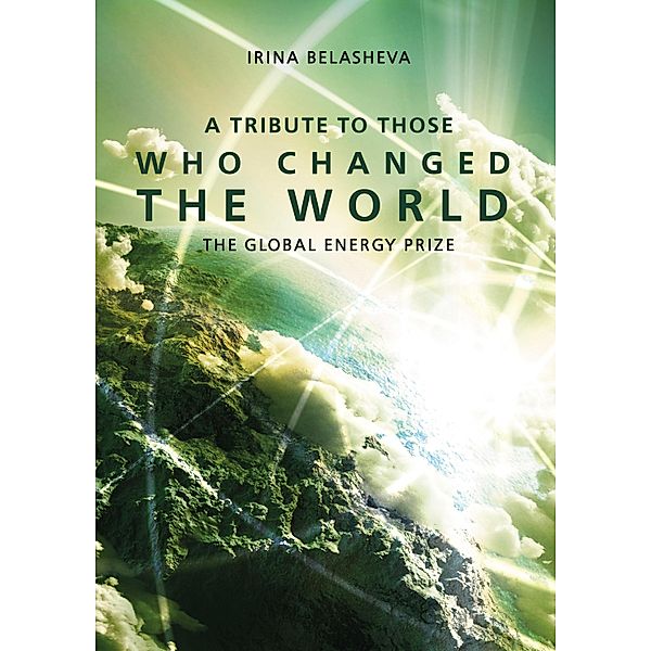 A Tribute to Those Who Changed the World, Irina Belasheva