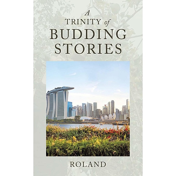 A Trinity of Budding Stories, Roland