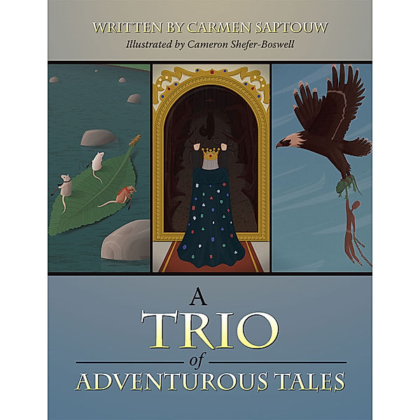 A Trio of Adventurous Tales, Carmen Saptouw