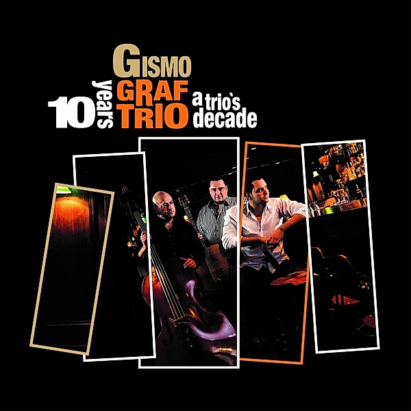 A Trio'S Decade, Gismo Graf Trio