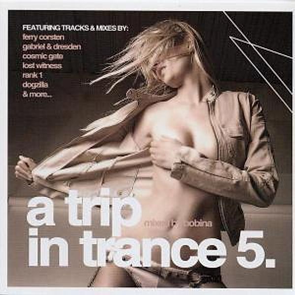 A Trip In Trance Vol.5, Various, Bobina