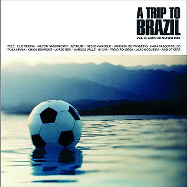A Trip To Brazil Vol. 5 Copa do mundo 2006, Diverse Interpreten