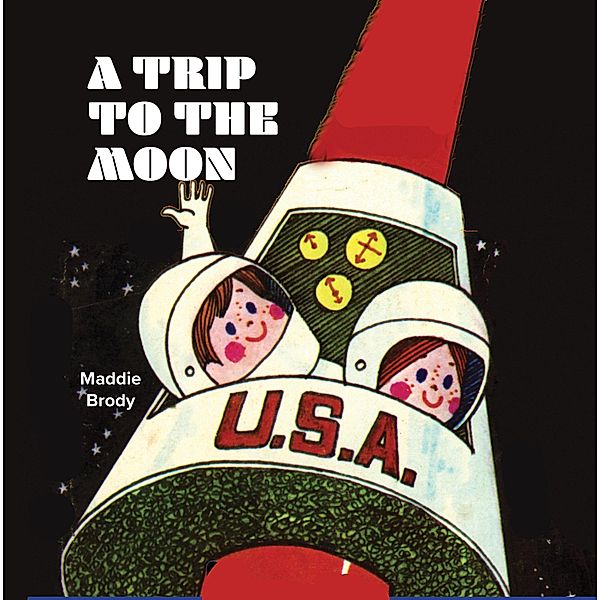 A Trip to the Moon, Maddie Brody