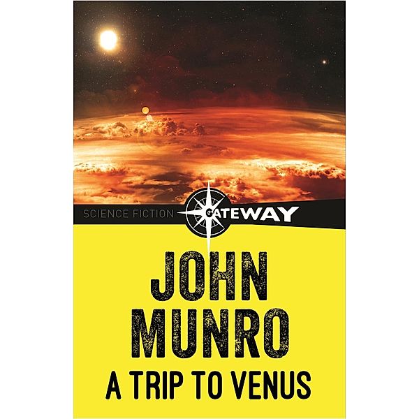 A Trip to Venus, John Munro