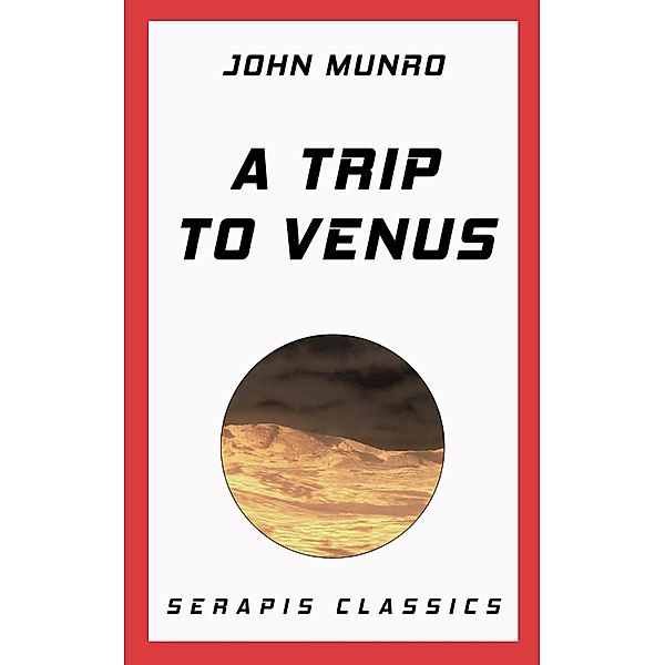 A Trip to Venus, John Munro