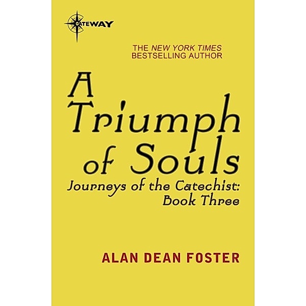 A Triumph of Souls, Alan Dean Foster