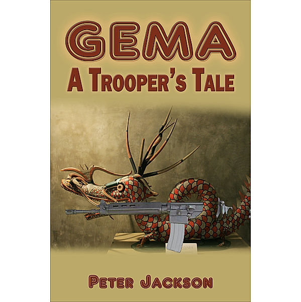 A Trooper's Tale (3 Book Series): Gema: A Trooper's Tale, Peter Jackson