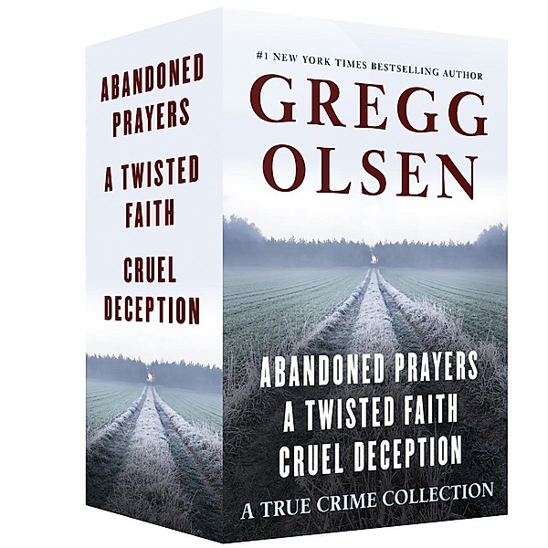 A True Crime Collection, Gregg Olsen