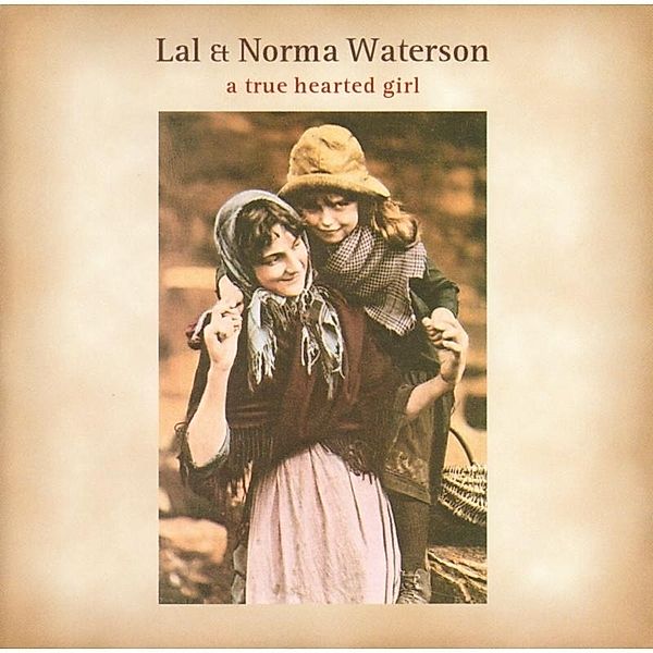 A True Hearted Girl, Lal Waterson & Norma