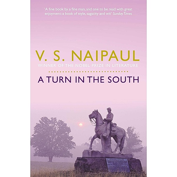 A Turn in the South, V. S. Naipaul