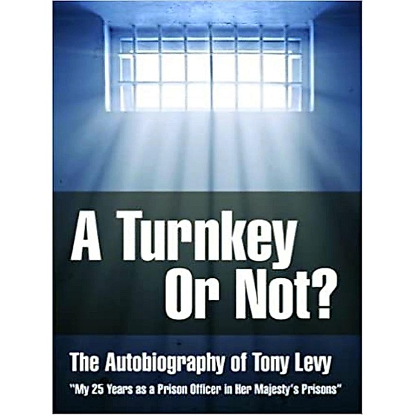 A Turnkey or Not?, Tony Levy