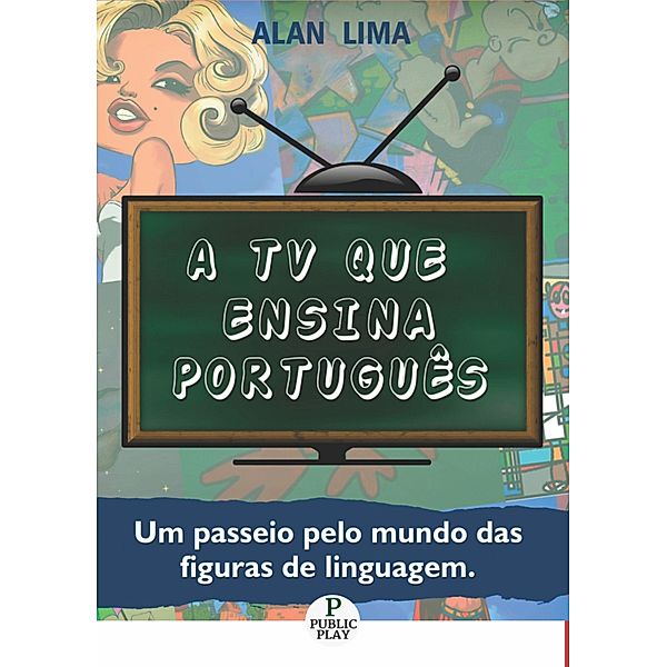 A TV que ensina Português, Alan Lima
