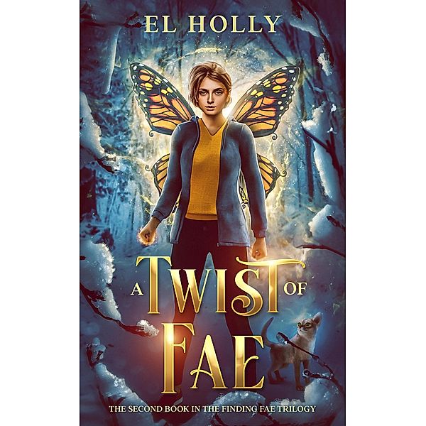 A Twist of Fae (Finding Fae Trilogy, #2) / Finding Fae Trilogy, El Holly