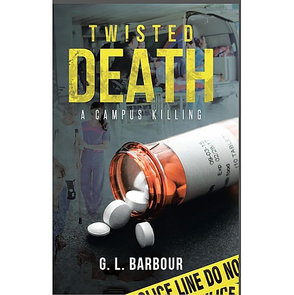 A Twisted Death (Ron Looney Mystery Series, #3) / Ron Looney Mystery Series, G. L. Barbour