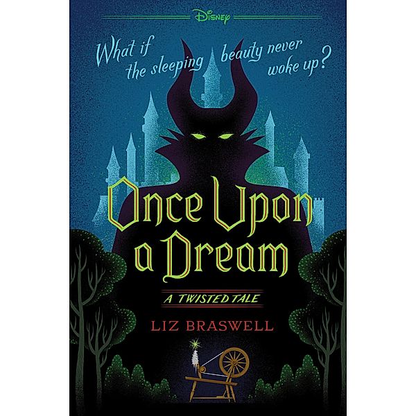 A Twisted Tale - Once Upon a Dream, Liz Braswell