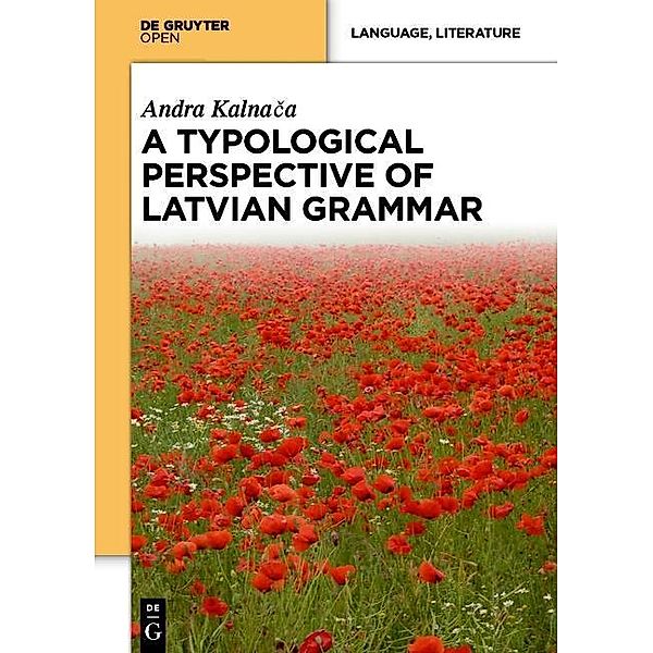 A Typological Perspective on Latvian Grammar, Andra Kalnaca