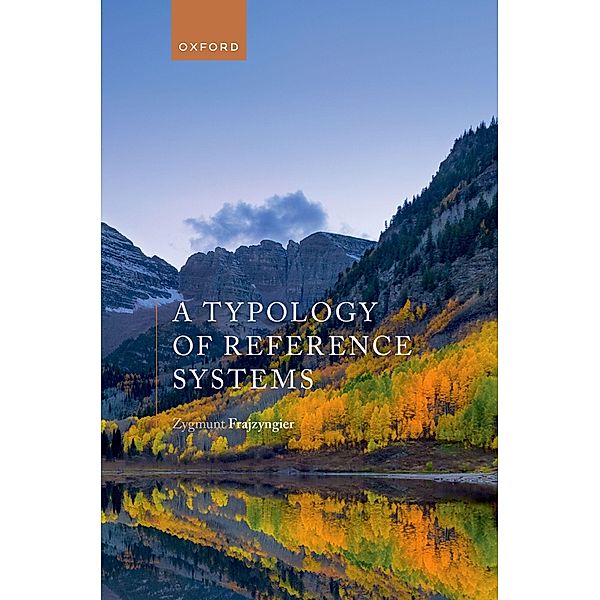 A Typology of Reference Systems, Zygmunt Frajzyngier