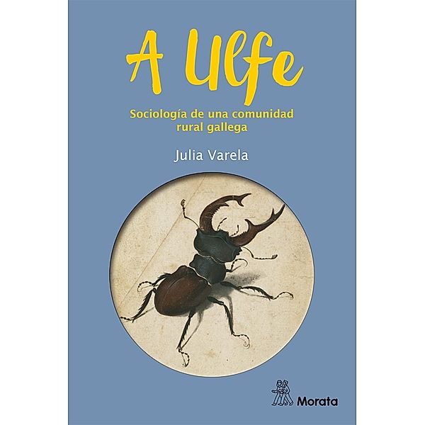 A Ulfe. Sociología de una comunidad rural gallega, Julia Varela