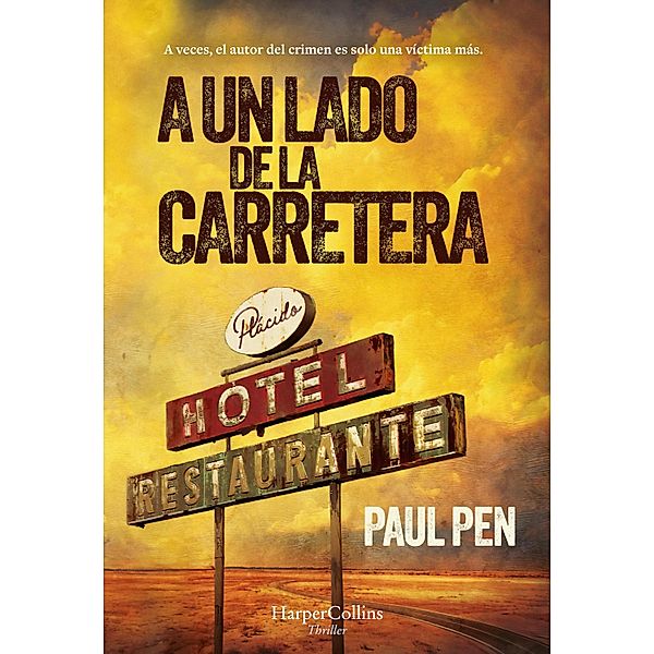 A un lado de la carretera, Paul Pen