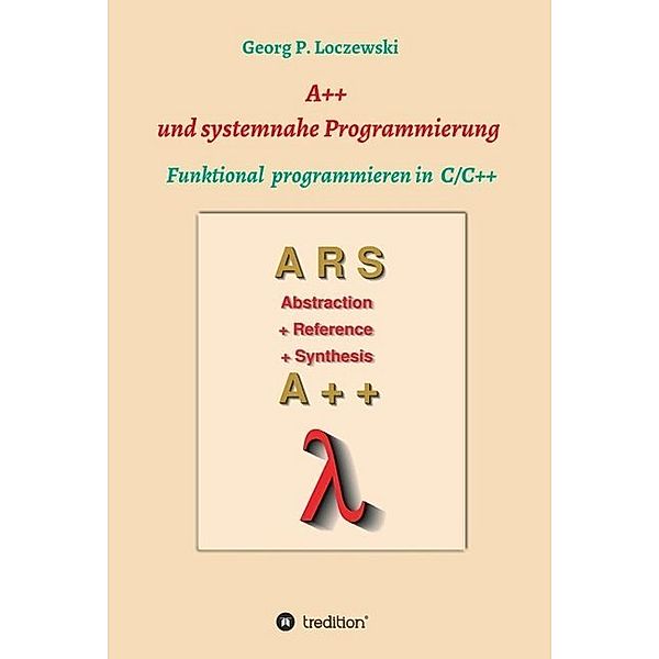 A++ und systemnahe Programmiersprachen, Georg P. Loczewski