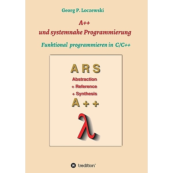 A++ und systemnahe Programmiersprachen, Georg P. Loczewski