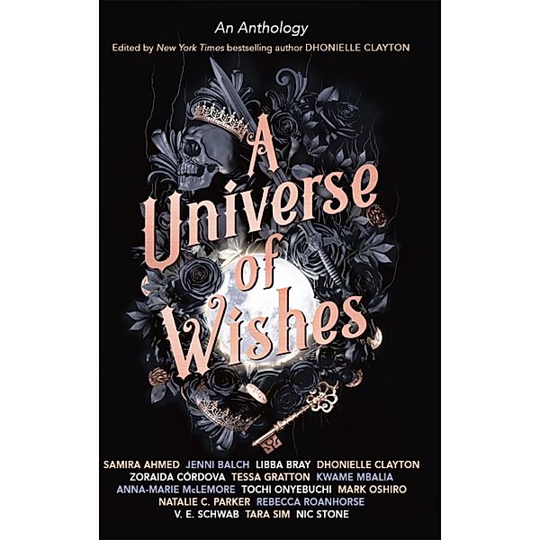 A Universe of Wishes, Zoraida Córdova, V. E. Schwab, Libba Bray