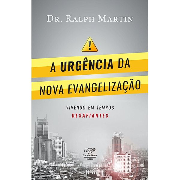 A urgência da Nova evangelização, Ralph Martin