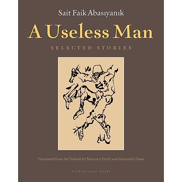 A Useless Man, Sait Faik Abasiyanik