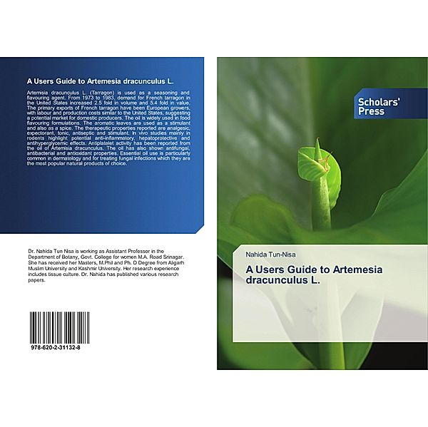 A Users Guide to Artemesia dracunculus L., Nahida Tun-Nisa