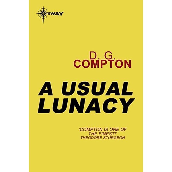 A Usual Lunacy, D G Compton
