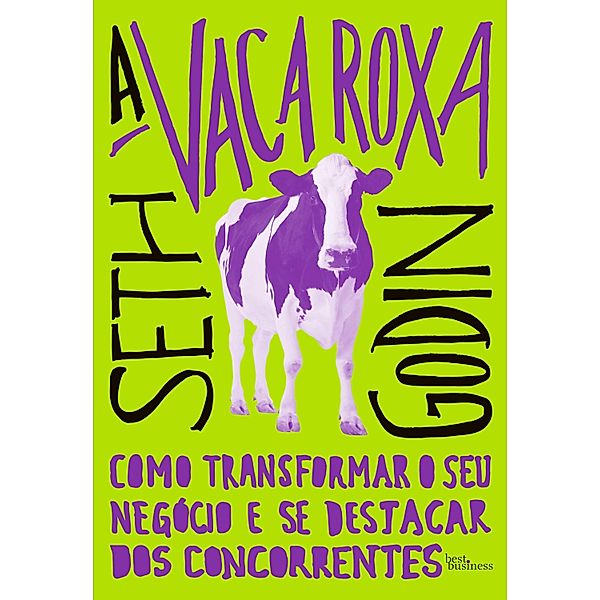 A vaca roxa, Seth Godin