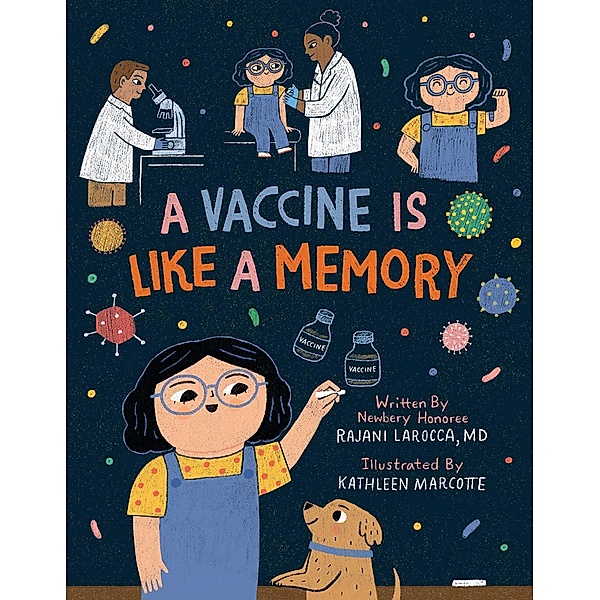 A Vaccine Is Like a Memory, Rajani Larocca