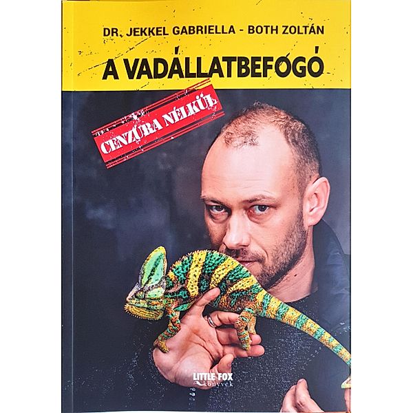 A vadállatbefogó, Zoltán Both, Gabriella Jekkel