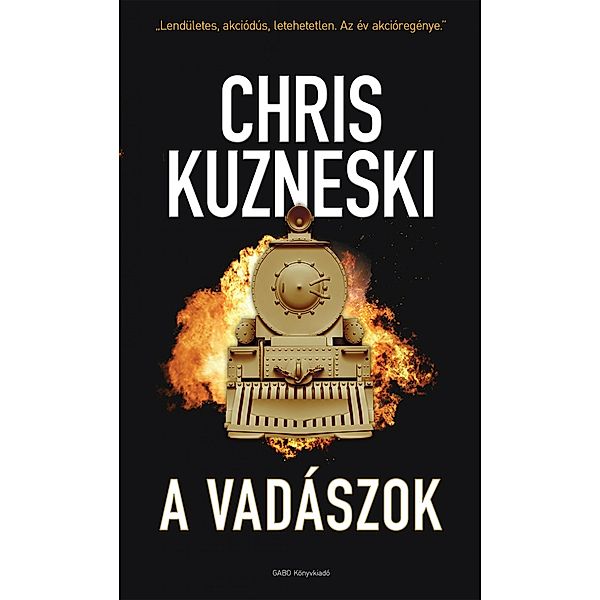 A vadászok, Chris Kuzneski