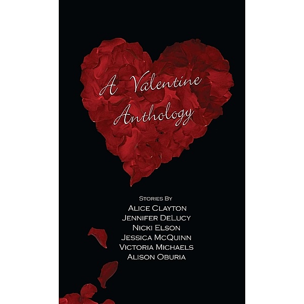 A Valentine Anthology, Alice Clayton, Jennifer DeLucy, Nicki Elson