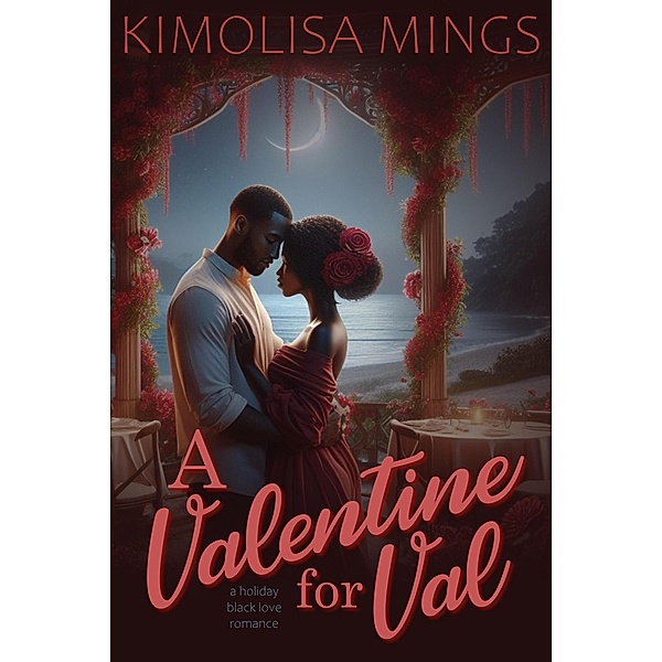 A Valentine for Val, Kimolisa Mings