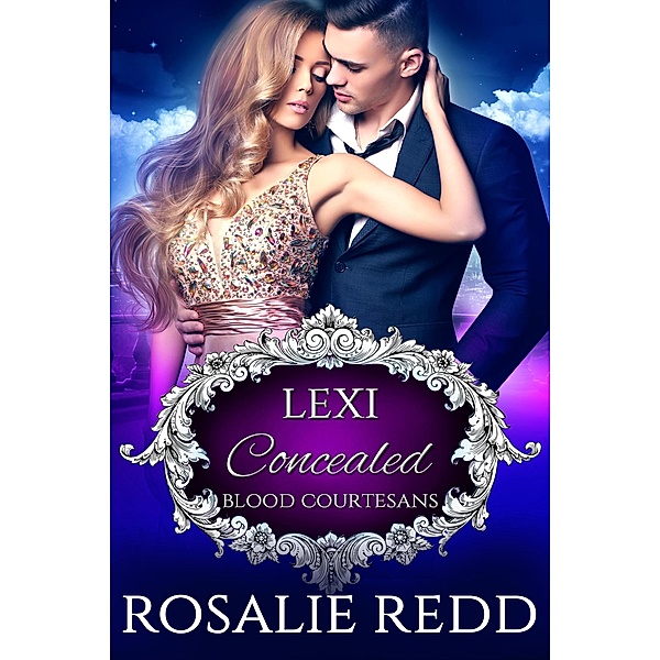 A Vampire Blood Courtesans Romance: Concealed (A Vampire Blood Courtesans Romance), Rosalie Redd