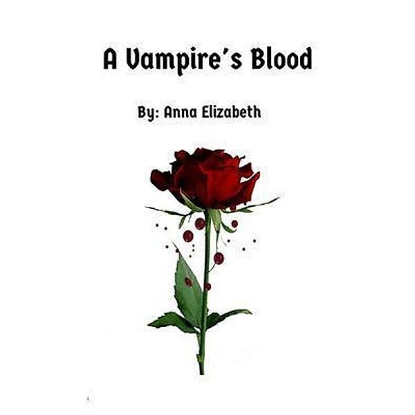 A Vampire's Blood / Jo Ann Gray, Anna Elizabeth