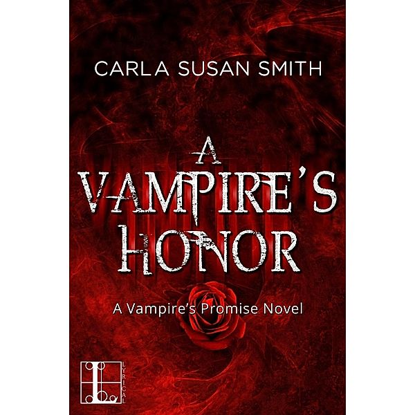 A Vampire's Honor / Vampire's Promise Bd.3, Carla Susan Smith