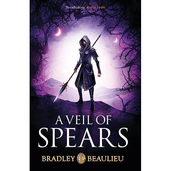 A Veil of Spears / The Song of the Shattered Sands, Bradley Beaulieu