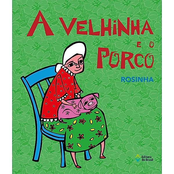 A velhinha e o porco / Akpalô - Cultura Popular, Rosinha