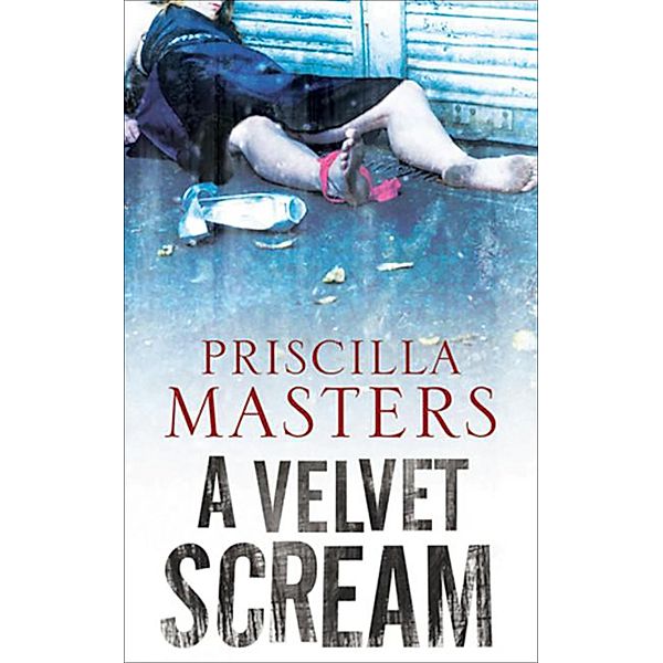 A Velvet Scream / Severn House, Priscilla Masters