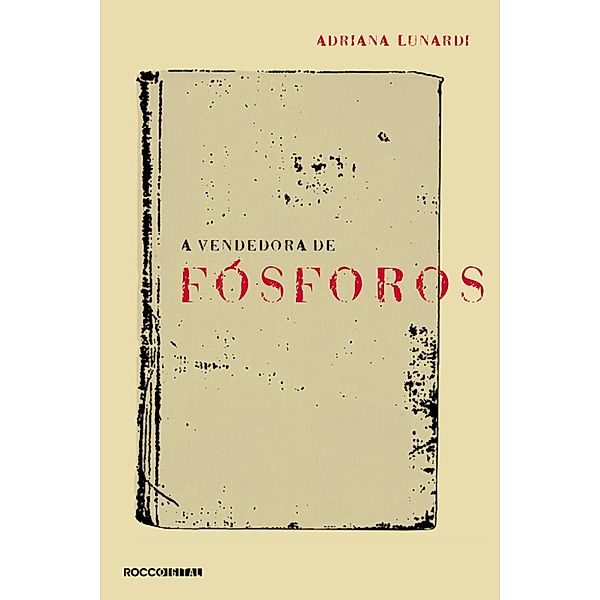 A vendedora de fósforos, Adriana Lunardi