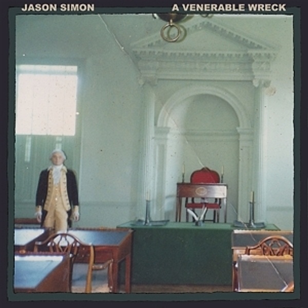 A Venerable Wreck (Vinyl), Jason Simon