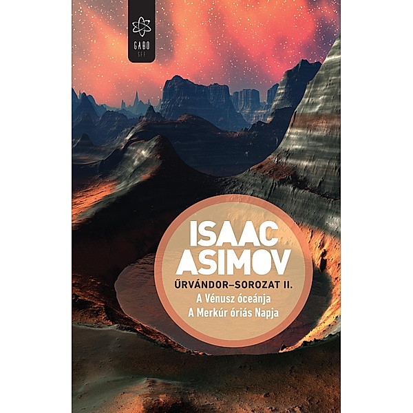 A Vénusz óceánja/A Merkúr óriás Napja / Urvándor Bd.2, Isaac Asimov