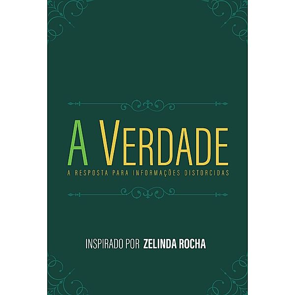A Verdade, Zelinda Rocha